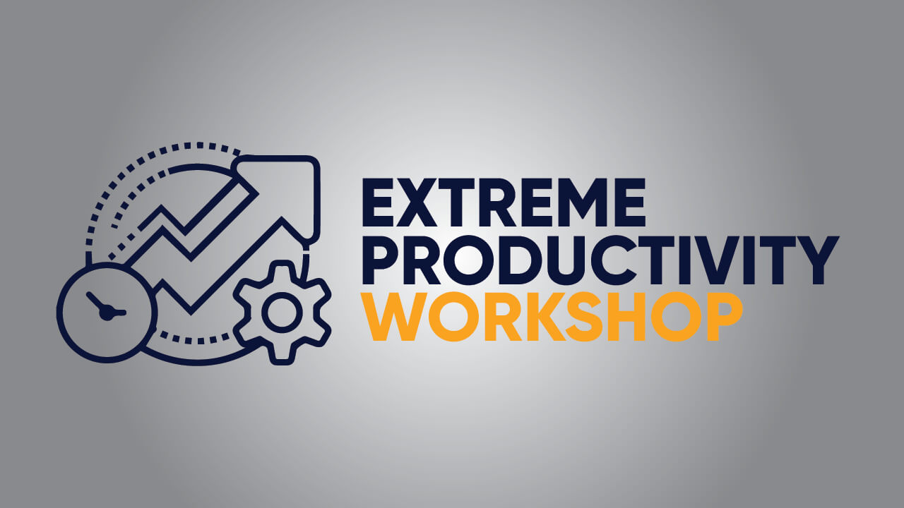 Extreme Productivity Workshop
