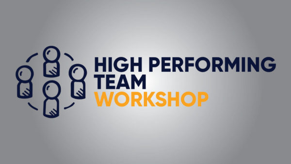 High Performing Team Workshop